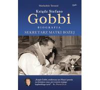 Ksiądz Stefano Gobbi - Mariadele Tavazzi (livre en polonais)
