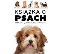Książka o psach - Joanna Werner (littérature, animaux en polonais)
