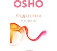 Księga dzieci - Osho (littérature, philosophie en polonais)