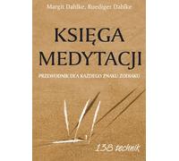 Księga medytacji - Margit Dahlke, Ruediger Dahlke (livre en polonais)
