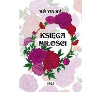 Księga Miłości - Yin Ra Bo (littérature et philosophie en polonais)