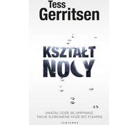 Kształt nocy - Tess Gerritsen (roman policier en polonais)