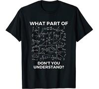 KTOPMC What Part of Don't You Understand - Funny Math Lover T-T-Shirts à Manches Courtes Black(Medium)
