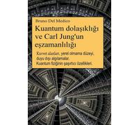 Kuantum Dola¿¿Kl¿¿¿ Ve Carl Jung'un E¿Zamanl¿L¿¿¿