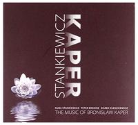 Kuba Stankiewicz - Kuba Stankiewicz: The Music Of BronisĹaw Kaper [CD]