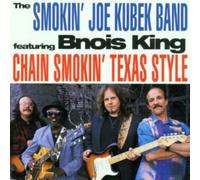Kubek, Smokin' Joe Band - Chain Smokin' Texas Style