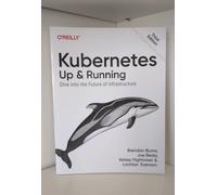 Kubernetes: Up And Running