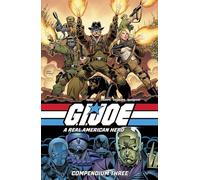 Kubert, Andy – G.I. Joe: A Real American Hero Compendium Vol. 3 – Image Comics