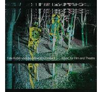 Kubin, Felix -& das Mineralorchester- - II: Music for Film and Theatre [Import]