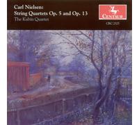 Kubin Quartet - String Quartets Op. 5 and Op. 13