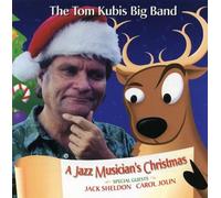 Kubis, Tom - Jazz Musician's Christmas