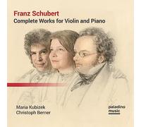 Kubizek, Maria - Sonaten Für Violine & Klavier/Fantasie d 934/+