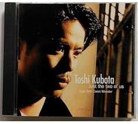 Kubota, Toshi - Just The 2 of Us