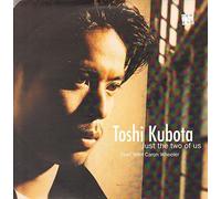 Kubota, Toshi - Just The Two of Us