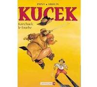 Kucek - Tome 02 Georges Abolin (Auteur), Olivier Pont (Dessinateur)