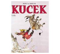Georges Abolin – Kucek, tome 3 : L'Élu – Cartonné – Bande dessinée