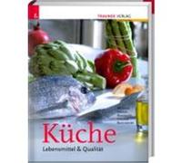 Küche Mitsche, Eduard, Kranzl, Dieter, Reisinger, Johann, Fischer, Peter, Buchinger, Manfred (Auteur)