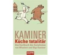 Küche totalitär Kaminer, Wladimir (Auteur)
