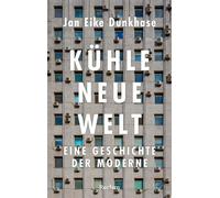 Kühle neue Welt. Eine Geschichte der Moderne Wie Kühlschrank, Klimaanlage und künstliche Kälte unser Leben und das Klima verändern - Jan Eike Dunkhase - Reclam Verlag - ebook (ePub) - Livre