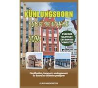 KÜHLUNGSBORN GUIDE DE VOYAGE 2026: Planification, transport, aménagement du littoral et décisions pratiques