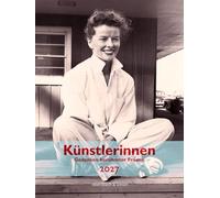 Künstlerinnen 2027. Gedanken berühmter Frauen: Kalender Wochen-/Wandkalender. Format 24 x 32 cm
