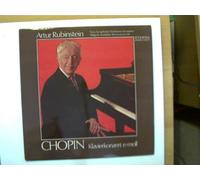 Künstlerkollektiv: - Chopin - Klavierkonzert e-moll, Artur Rubinstein, Erscheinungsjahr 1975 New Symphony Orchestra of London, Dirigent: Stanislaw Skrowaczewski,