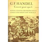 Künstlerkollektiv - Georg Friedrich Händel: Concerti grossi op.6 Nr.4-6, Händel-Festspielorchester Halle, Dirigent: Horst-Tanu Margraf,