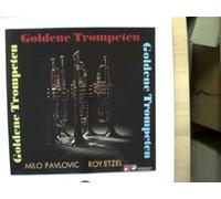 Künstlerkollektiv - Goldene Trompeten, Milo Pavlovic, Roy Etzel,