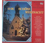 Künstlerkollektiv: - O du schöne Weihnacht - Die schönsten Lieder zur Weihnachtszeit, Erscheinungsjahr um 1970