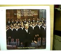 Künstlerkollektiv: - O Musica du edle Kunst - Der Dresdner Kreuzchor singt Madrigale, Kinder- und Volkslieder, Erscheinungsjahr 1972 Dirigent: Rudolf Mauersberger,