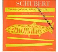 Künstlerkollektiv: - Schubert: Forellen-Quintett, Erscheinungsjahr um 1955 Pina Pozzi - Klavier, Streich-Quartett Winterthur,