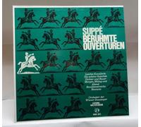 Künstlerkollektiv: - Suppe: Berühmte Ouvertüren, Erscheinungsjahr um 1960 Orchester der Wiener Staatsoper, Leitung: Walter Goehr,