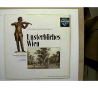 Künstlerkollektiv - Unsterbliches Wien, Großes Johann- und Josef-Strauß-Konzert, Orchester der Wiener Staatsoper (in der Volksoper), Dirigent: Josef Drexler,