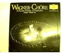 Künstlerkollektiv - Wagner-Chöre - Der Bayreuther Festspielchor, Das Festspielorchester, Dirigent: Wilhelm Pitz,