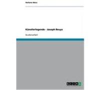 Künstlerlegende - Joseph Beuys Marx, Stefanie (Auteur)