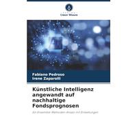 Künstliche Intelligenz angewandt auf nachhaltige Fondsprognosen: Ein Ensemble-Methoden-Ansatz mit Einbettungen