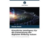 Künstliche Intelligenz für die Entwicklung der digitalen Bildung nutzen: Für eine einheitliche globale Bildung