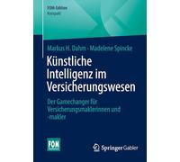 Künstliche Intelligenz im Versicherungswesen: Der Gamechanger für Versicherungsmaklerinnen und -makler