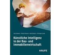 Künstliche Intelligenz in der Bau- und Immobilienwirtschaft - Sara Kukovec - Haufe - ebook (ePub) - Livre