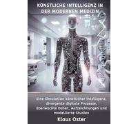 Künstliche Intelligenz in der modernen Medizin