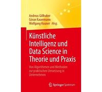 Künstliche Intelligenz Und Data Science In Theorie Und Praxis