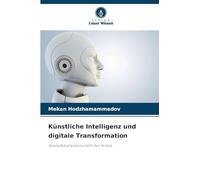 Künstliche Intelligenz und digitale Transformation