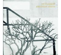 Kuepper,ed - Electrical Storm [Import]