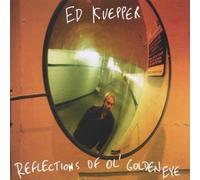 Kuepper,ed - Reflections of OL' Golden Eye [Import]
