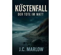 Küstenfall - Der Tote im Watt: Der Roman enthält realistische Darstellungen von Gewalt, emotionaler Belastung und Korruption.