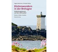 Küstenwandern in der Bretagne: Entdeckungstouren auf dem Zöllnerpfad (Lesewanderbuch)