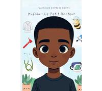 Kufola : Le Petit Docteur