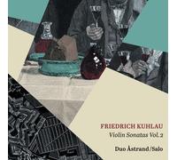 Kuhlau / Duo Astrand - Violin Sonatas 2 [Compact Discs]