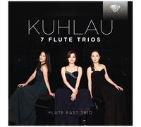 Friedrich Kuhlau / Flute East Trio – 7 Flûte Trios – CD – Edel