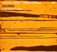 Kuhn/Bekkas/Lopez Kalimba (CD) Album